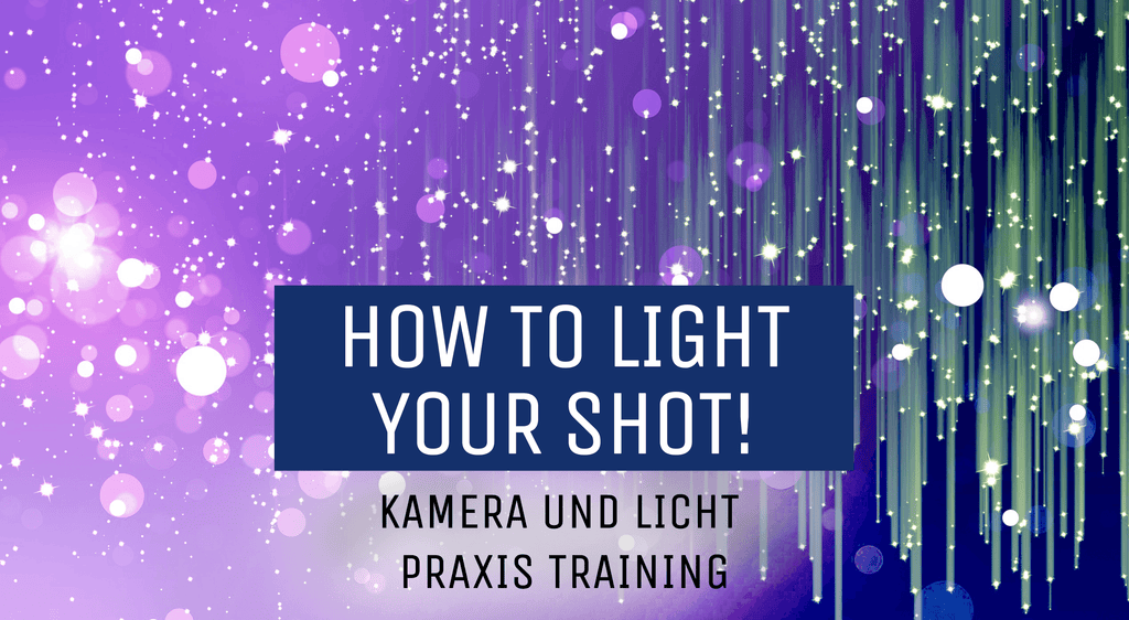HOW TO LIGHT YOUR SHOT!
