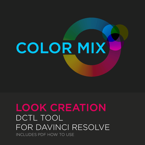 COLOR MIX LOOK CREATION TOOL (DCTL)