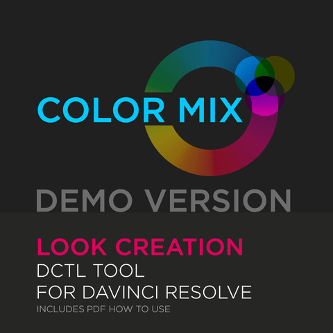 COLOR MIX LOOK CREATION (DCTL) DEMO